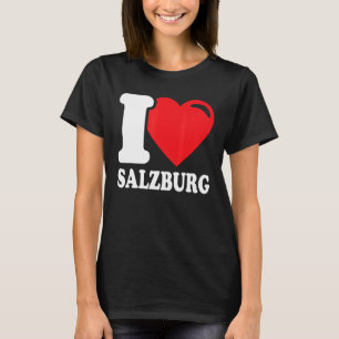I Love Salzburg City In Austria I Love Salzburg 1 T-Shirt
