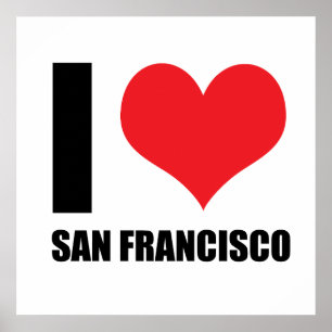 I love San Francisco  Poster