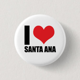 I love Santa Ana 3 Cm Round Badge