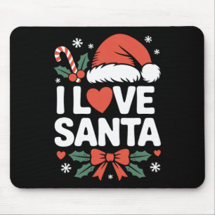 I Love Santa Christmas Festive Holiday Cheer  Mouse Mat