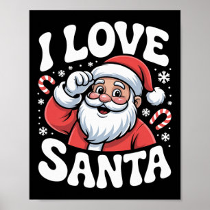 I Love Santa Holiday Joyful Christmas Cheer  Poster