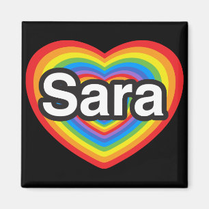 I love Sara. I love you Sara. Heart Magnet