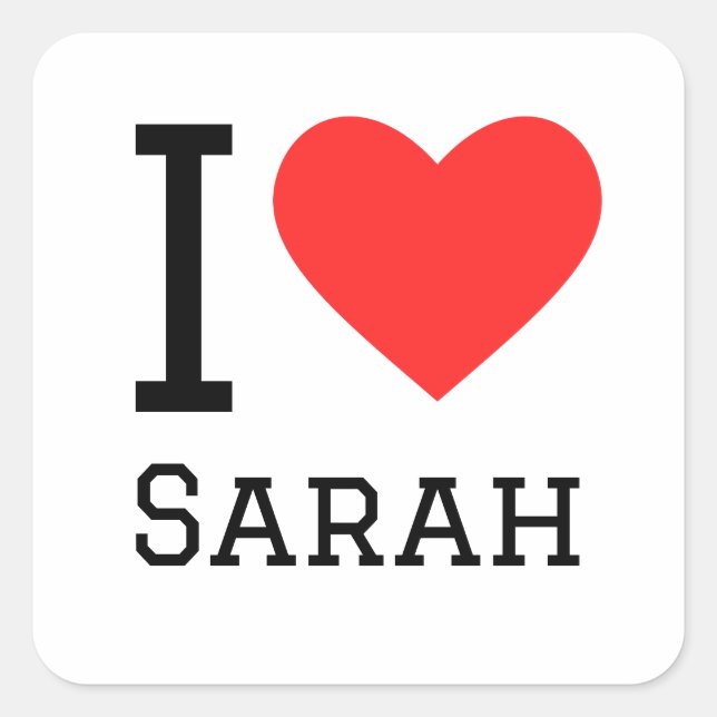 I love Sarah  Square Sticker (Front)