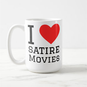 I love satire movies coffee mug