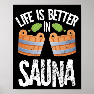 I love saunas poster