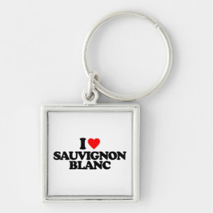 I LOVE SAUVIGNON BLANC KEY RING