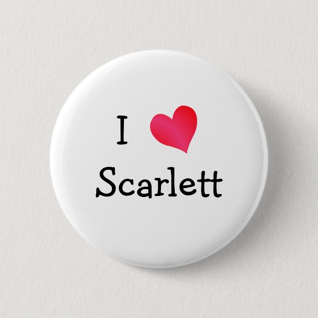 I Love Scarlett 6 Cm Round Badge (Front)
