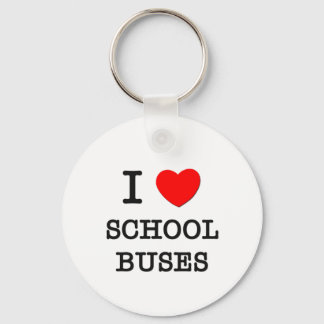 I Love School Buses Key Ring