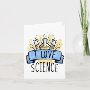 I Love Science Card