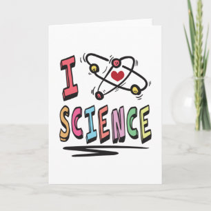 I love Science Card