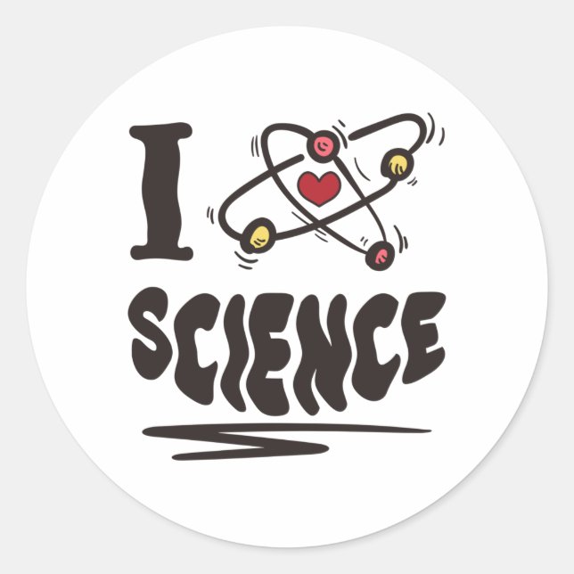 I love Science Classic Round Sticker (Front)