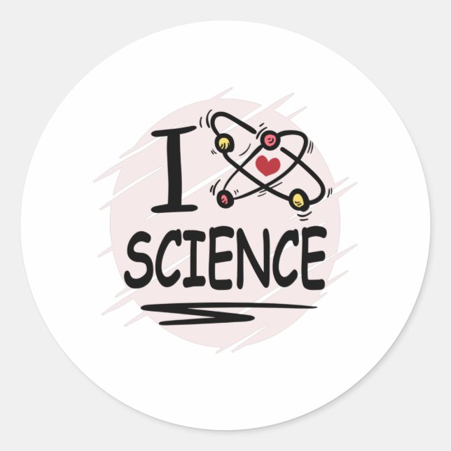 I love Science Classic Round Sticker (Front)