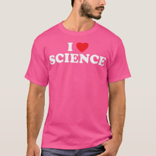 I Love Science Heart Scientific Luv Knowledge Smar T-Shirt