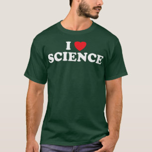 I Love Science Heart Scientific Luv Knowledge Smar T-Shirt
