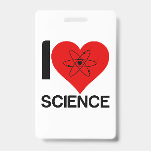 I LOVE SCIENCE ID BADGE