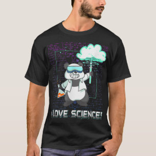 I Love Science Nerd Geek Chemistry Scientist Panda T-Shirt