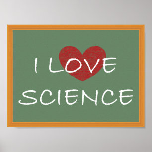 I Love Science Poster