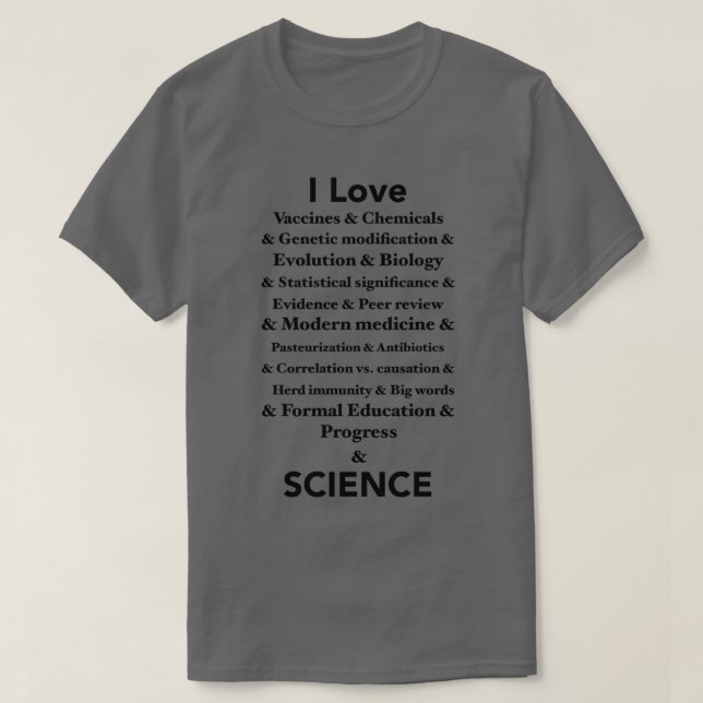 I Love Science  T-Shirt (Design Front)