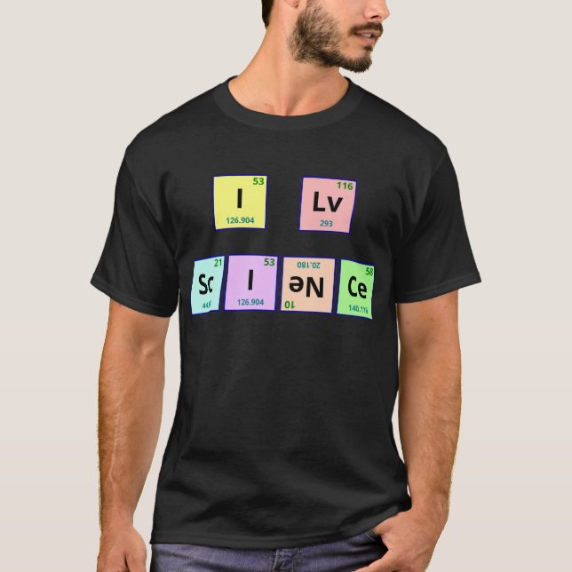 I Love Science T-Shirt (Front)