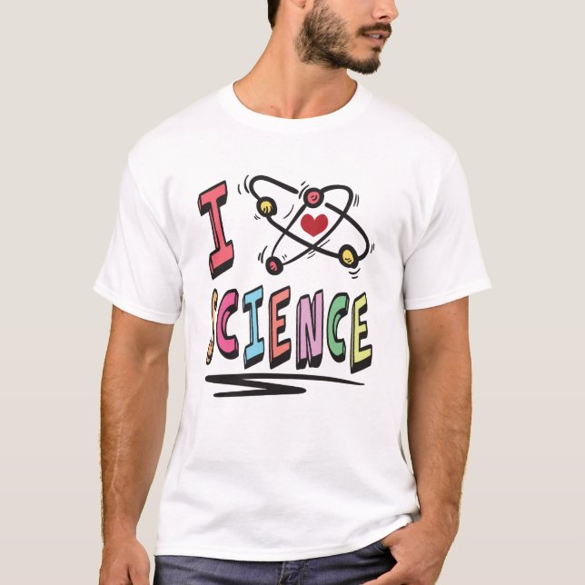 I love Science T-Shirt (Front)
