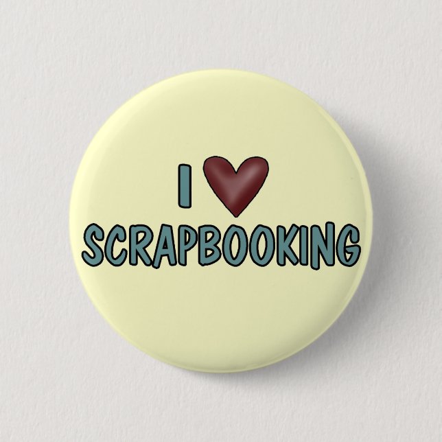 I Love Scrapbooking 6 Cm Round Badge (Front)
