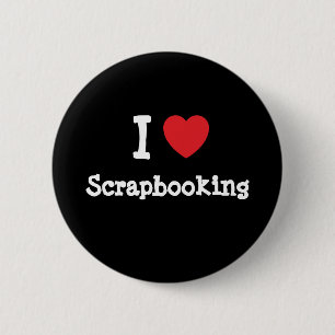 I love Scrapbooking heart custom personalised 6 Cm Round Badge