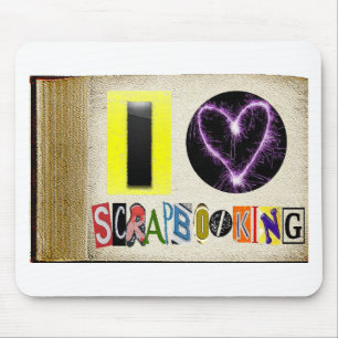 I Love Scrapbooking Mouse Mat