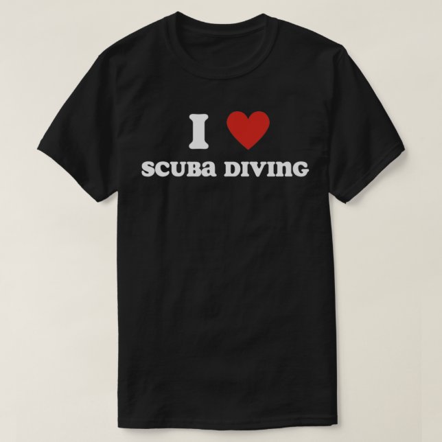 I Love Scuba Diving 12 T-Shirt (Design Front)