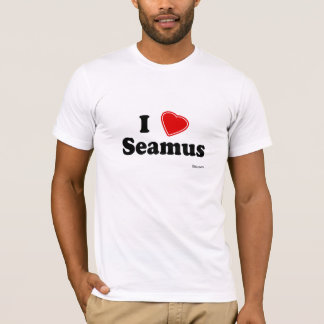 I Love Seamus T-Shirt