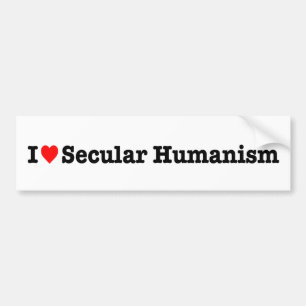 “I LOVE SECULAR HUMANISM” BUMPER STICKER