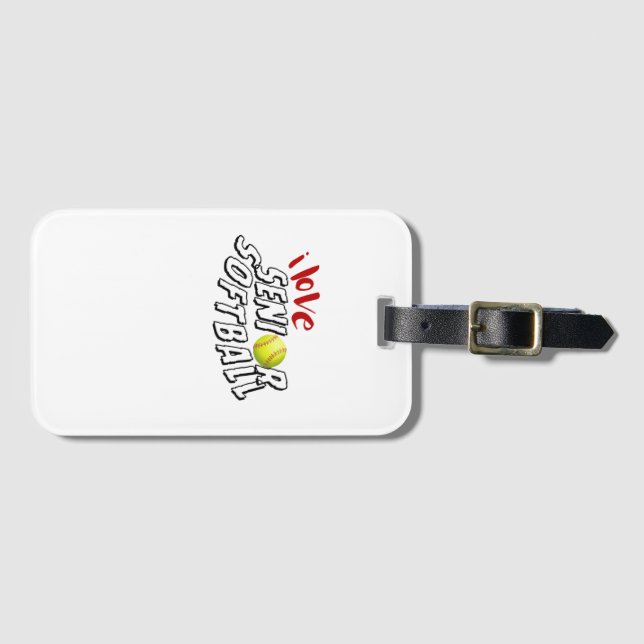 I Love Senior Softball Luggage Tag (Front Horizontal)