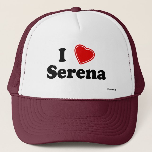 I Love Serena Trucker Hat (Front)