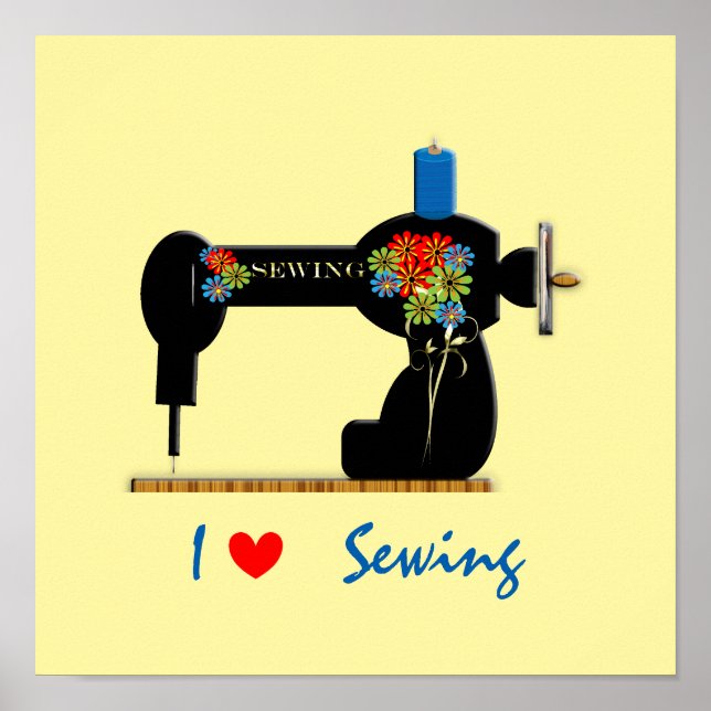 I Love Sewing Vintage Sewing Machine Poster (Front)