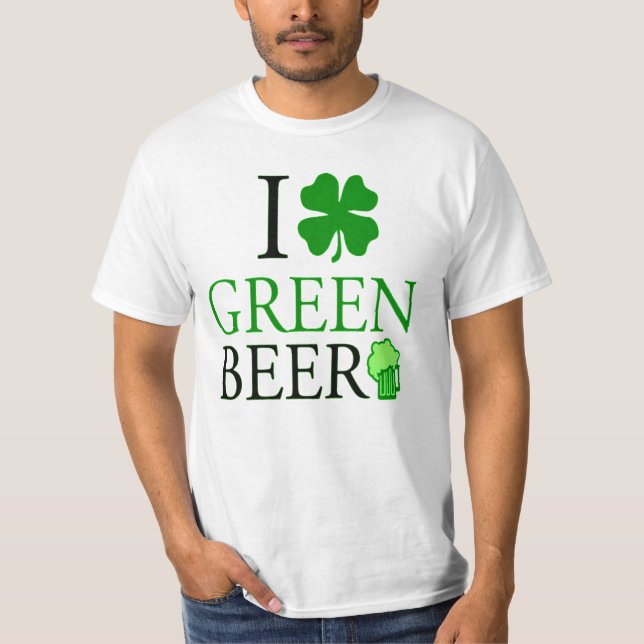 I Love "Shamrock" Green Beer St. Patrick's Day T-Shirt (Front)