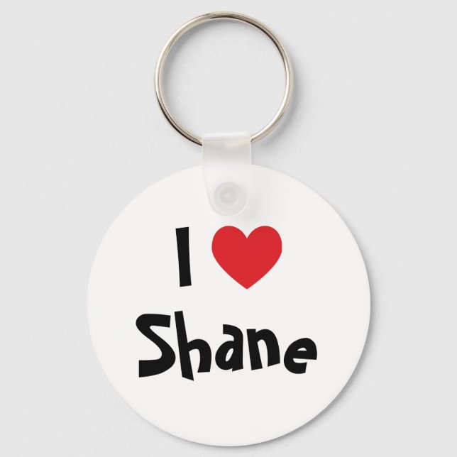I Love Shane Key Ring (Front)