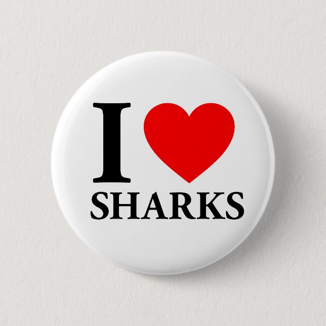 I Love Sharks 6 Cm Round Badge (Front)