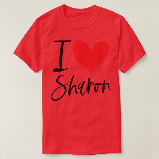 I Love Sharon Name Personalized Girl Woman BFF Fri T-Shirt (Design Front)