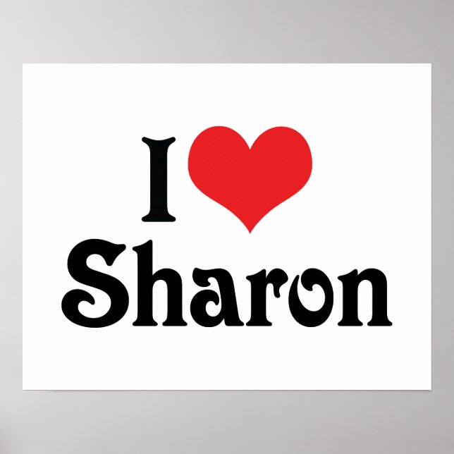 I Love Sharon Poster (Front)