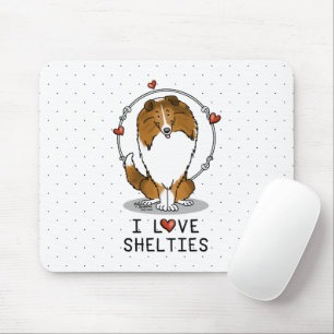 I Love Shelties (sable 2) Shetland Sheepdogs Cute Mouse Mat