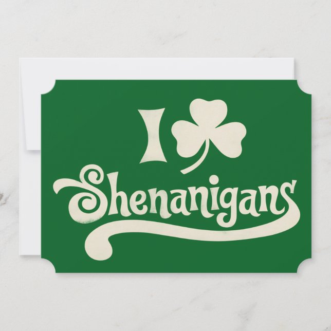 I Love Shenanigans Clover Shamrock St Patrick's Invitation (Front)