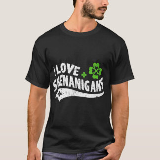 I Love Shenanigans Shirt St Patrick's Day