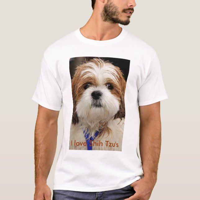 I love Shih Tzu's T-Shirt (Front)
