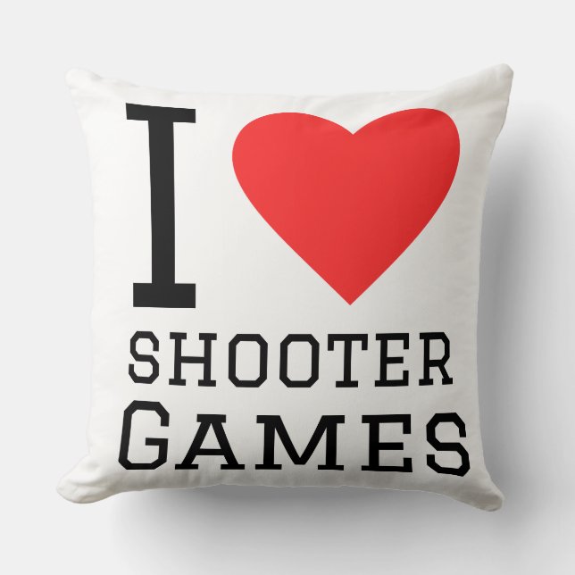 I love shooter games  cushion (Front)