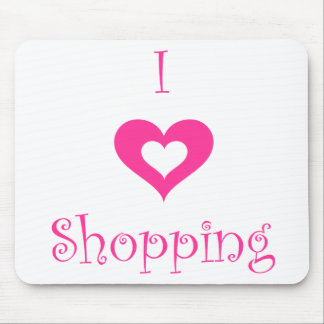I Love Shopping Mouse Pad