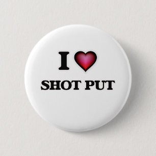 I Love Shot Put 6 Cm Round Badge