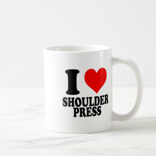 I Love Shoulder Press Coffee Mug