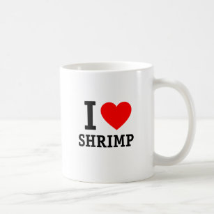 I Love Shrimp Coffee Mug