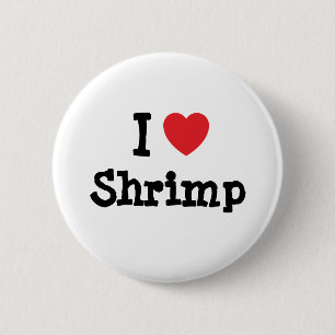 I love Shrimp heart T-Shirt 6 Cm Round Badge
