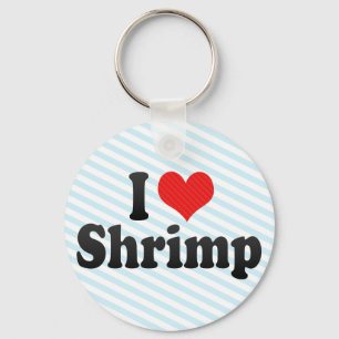 I Love Shrimp Key Ring