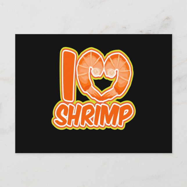 I Love Shrimp Shrimps Seafood Postcard (Front)